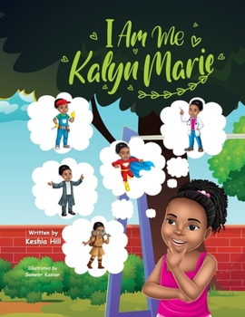 Paperback I Am Me, Kalyn Marie Book
