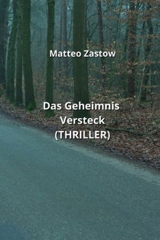 Paperback Das Geheimnis Versteck (THRILLER) [German] Book