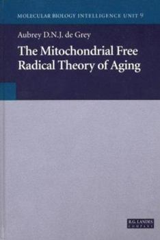 Hardcover The Mitochondrial Free Radical Theory of Aging Book