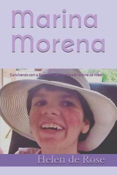 Paperback Marina Morena: Convivendo Com a Esclerose Tuberosa E a Síndrome de West [Portuguese] Book