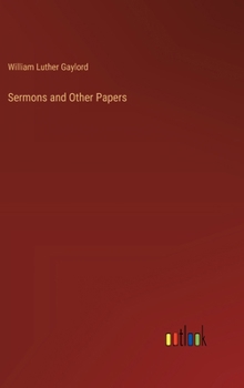 Hardcover Sermons and Other Papers Book