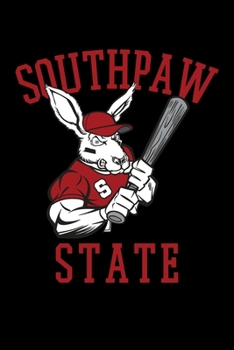 Paperback Southpaw State: Journal / Notebook / Diary Gift - 6"x9" - 120 pages - White Lined Paper - Matte Cover" Book