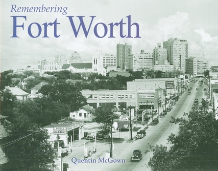 Paperback Remembering Fort Worth Book