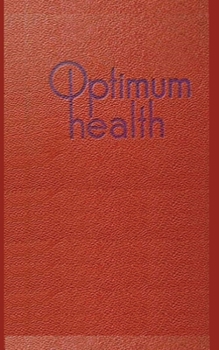 Paperback Optimum Health Book