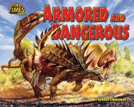 Armored and Dangerous - Book  of the Dino Times Trivia