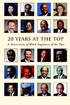 Paperback 20 Years at the Top: A Generation of Black Engineers of the Year Book