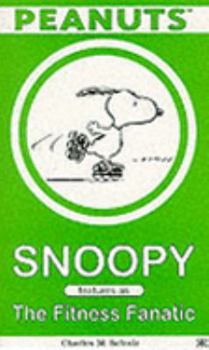 Snoopy features as The Fitness Fanatic - Book #13 of the Snoopy Stars