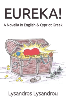 Paperback Eureka!: A Novella in English and Cypriot Greek Book