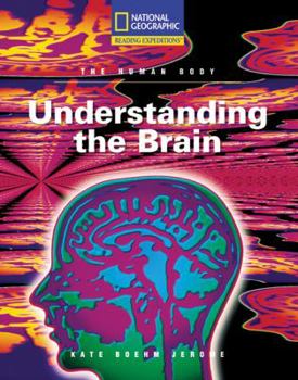 Paperback Reading Expeditions (Science: The Human Body): Understanding the Brain Book