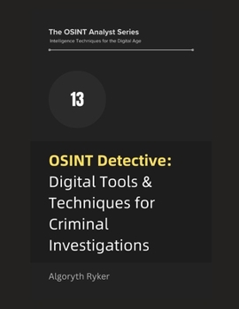 Paperback OSINT Detective: Digital Tools & Techniques for Criminal Investigations Book