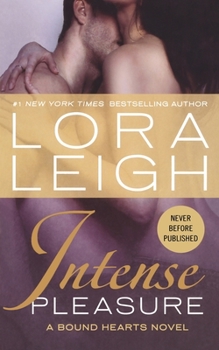 Intense Pleasure: Love and revenge collide in this thrilling romance - Book #14 of the Bound Hearts