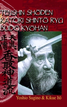 Hardcover Tenshin ShŌden Katori ShintŌ RyŪ BudŌ KyŌhan Book