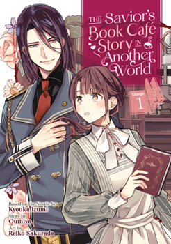 Paperback The Savior's Book Café Story in Another World (Manga) Vol. 1 Book