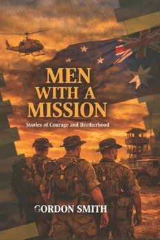 Paperback Men With a Mission: Trained, Vigilent, Confident Book