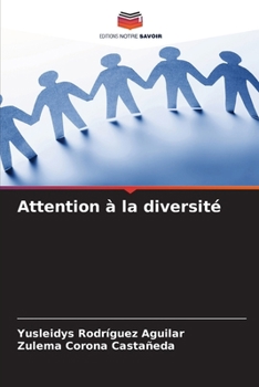 Attention à la diversité (French Edition)