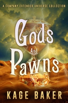 Gods and Pawns: Stories of the Company