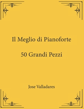Paperback Il Meglio di Pianoforte: 50 Grandi Pezzi [Italian] Book