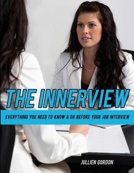 Paperback The Inner View: Everything You Need To Know & Do Before Your Job Interview Book