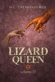Paperback The Lizard Queen Volume Three Book