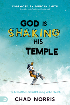 Paperback God is Shaking His Temple: Restoring the Fear of the Lord in the Church Book