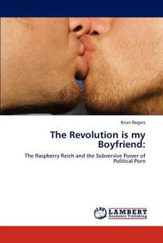 Paperback The Revolution Is My Boyfriend Book