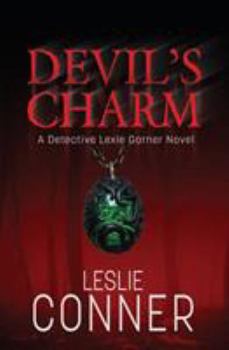 Paperback Devil's Charm: A Detective Lexie Garner Novel Book