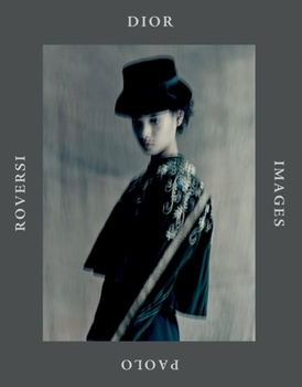 Hardcover Dior Images: Paolo Roversi Book