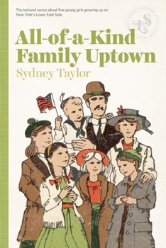 All-of-a-Kind Family Uptown - Book #4 of the All-of-a-Kind Family