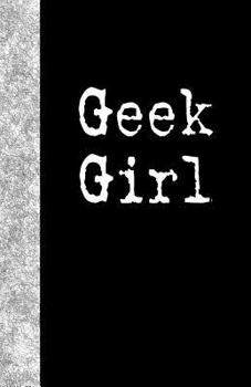 Paperback Geek Girl: Lined Journal, 108 pages Book