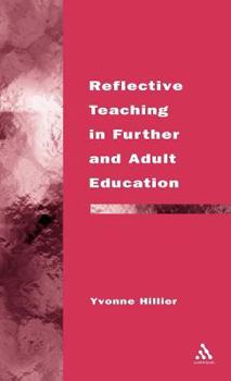 Hardcover Reflective Teaching in Further and Adult Education Book