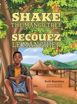 Hardcover Shake the Mango Tree [French/English Edition] Book