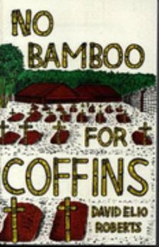 Paperback No Bamboo for Coffins Book