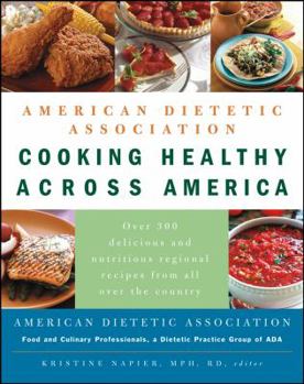 American Dietetic Association Cooking Healthy Across America