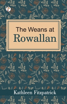 Paperback The weans at Rowallan Book