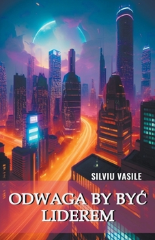 Odwaga by byc liderem