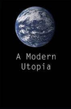 Paperback A Modern Utopia Illustrated Book