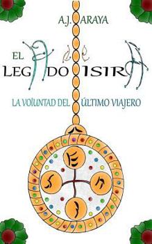 Paperback El Legado de Isira: La Voluntad del Último Viajero [Spanish] Book