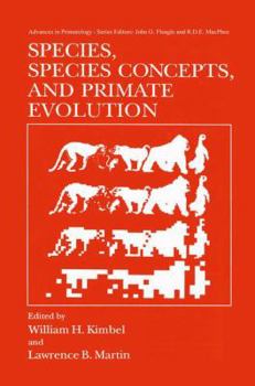 Paperback Species, Species Concepts and Primate Evolution Book