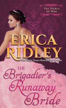 The Brigadier's Runaway Bride - Book #5 of the Dukes of War