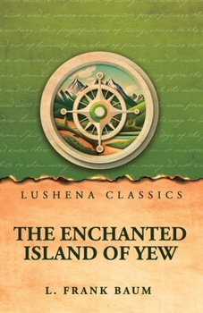 Paperback The Enchanted Island of Yew Book
