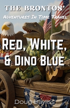 Paperback Red, White, & Dino Blue: The Brontos Book
