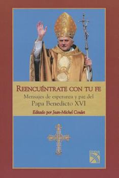 Paperback Reencuentrate con tu fe (Spanish Edition) [Spanish] Book