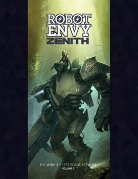 Hardcover Robot Envy: Zenith Book