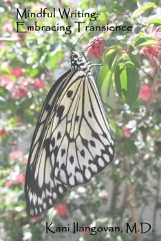 Paperback Mindful Writing: Embracing Transience Book