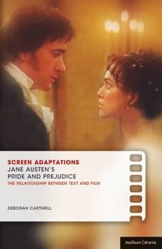 Paperback Screen Adaptations: Jane Austen's Pride and Prejudice: A Close Study of the Relationship Between Text and Film Book