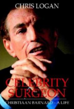 Paperback Celebrity Surgeon: Christiaan Barnard, a Life Book