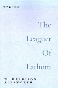 The Leaguer of Lathom