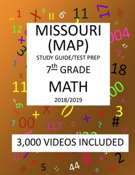 Paperback 7th Grade MISSOURI MAP, 2019 MATH, Test Prep: : 7th Grade MISSOURI ASSESSMENT PROGRAM TEST 2019 MATH Test Prep/Study Guide Book