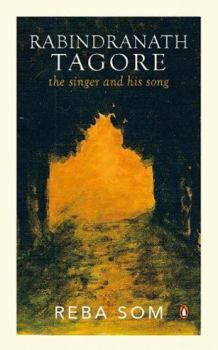 Paperback Rabindranath Tagore: The Singer and His Song Book