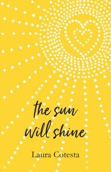 Paperback The Sun Will Shine Book